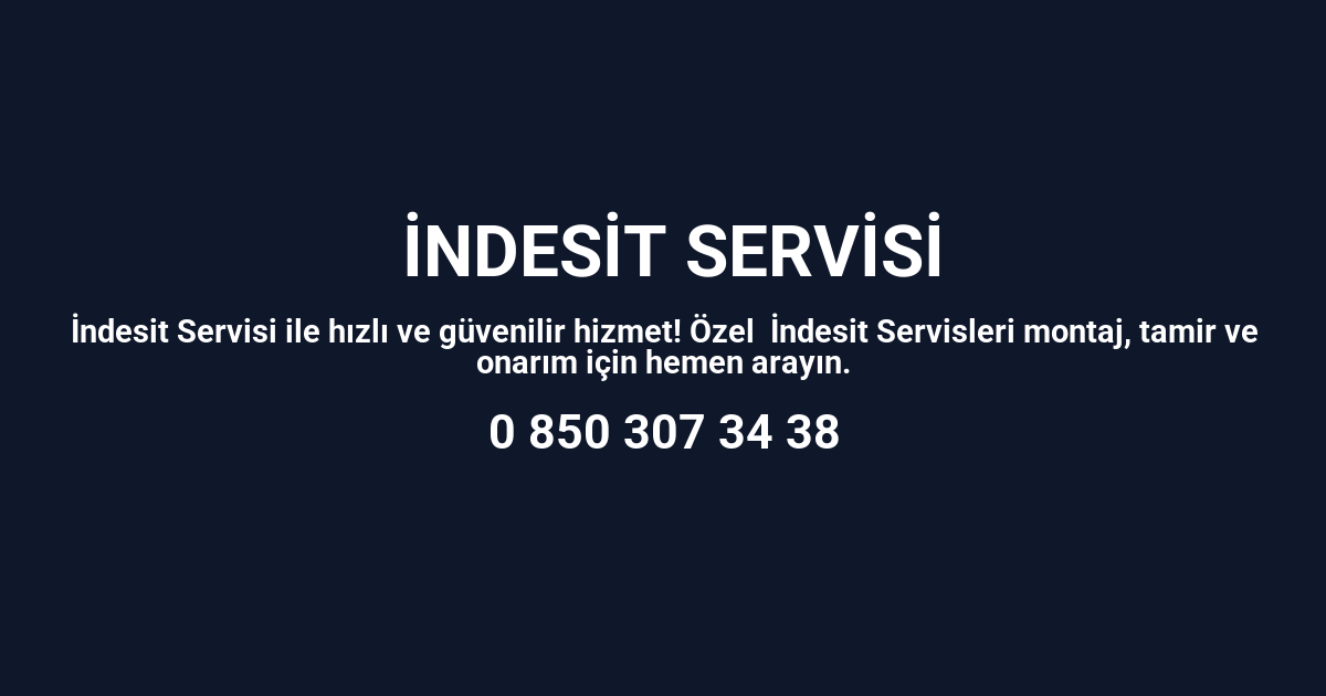 Asarcık İndesit Servisi